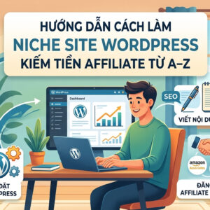 Cách Làm Niche Site WordPress